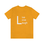 Live Love Laugh Unisex Short Sleeve Tee (A2cfashion)