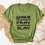 pod heather green wake pray slay shirt