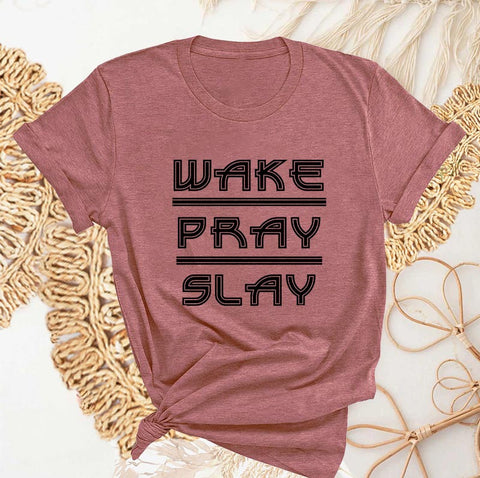pod heather mauve wake pray slay shirt