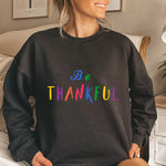 Be thankful clack sweatshirt