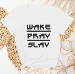 pod white wake pray slay shirt